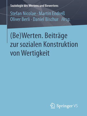 cover image of (Be)Werten. Beiträge zur sozialen Konstruktion von Wertigkeit